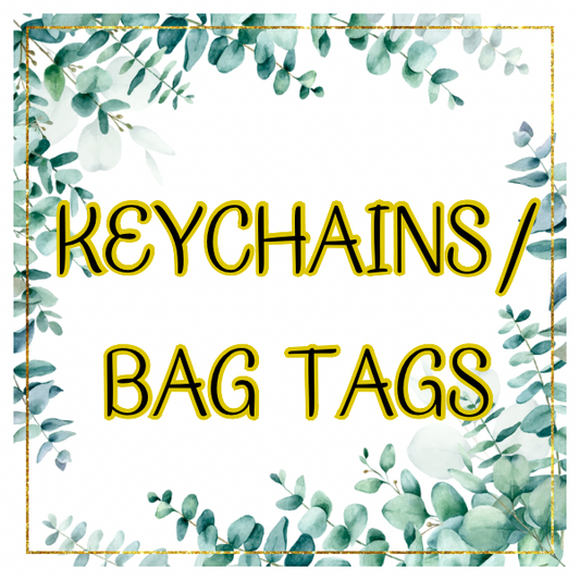 Keychains/bag tags *