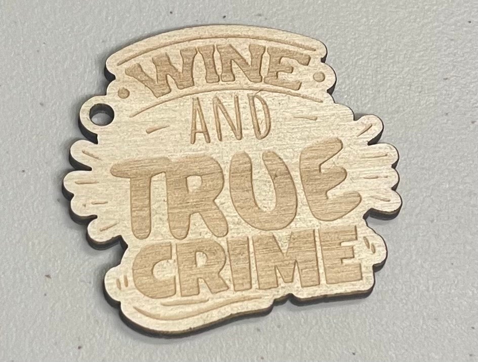 Wine and True Crime MUST ORDER 5