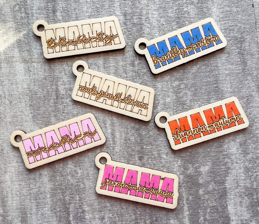 Mama Name Keychain MUST ORDER 5