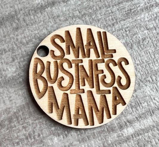 Small Business Mama keychain MUST ORDER 10